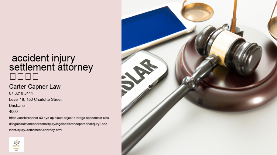  accident injury settlement attorney  				